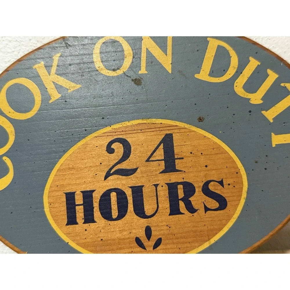 Cook On Duty Wood Plaque Sign